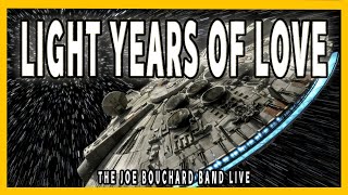 Light Years of Love (Blue Öyster Cult cover) The Joe Bouchard Band LIVE