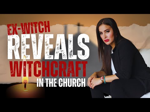 SHOCKING Secrets Revealed: Ex-Witch Exposes Witchcraft Hidden in Churches – Julie Lopez's Testimony