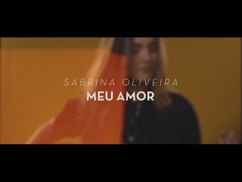 Sabrina Oliveira - Meu Amor