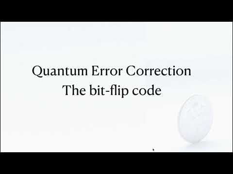 Quantum Error Correction | Bit flip code concept - Part I