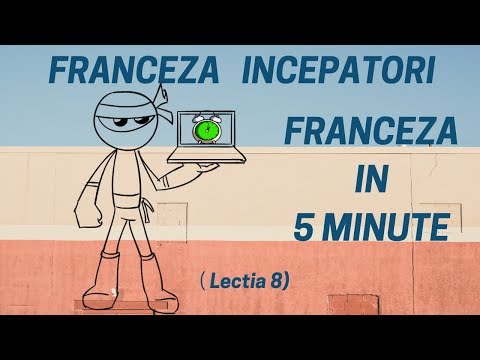 Franceza in 5 minute - Curs franceza incepatori online  (2019) - Lectia 8