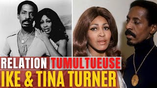 LA RELATION TUMULTUEUSE D&#39;IKE ET TINA TURNER | VRAIES HISTOIRES DE STARS