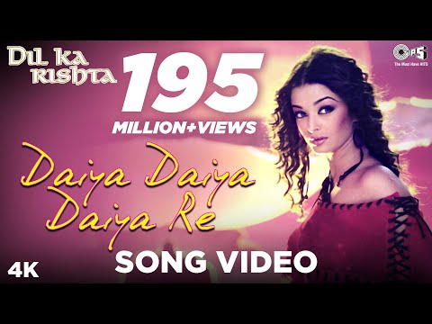 Daiya Daiya Daiya Re Song Video - Dil ka Rishta | Alka Yagnik | Aishwarya Rai Bachchan, Arjun Rampal