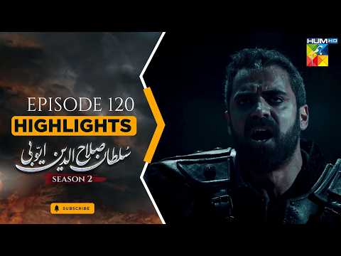 Sultan Salahuddin Ayyubi S2 - Episode 120 𝗛𝗜𝗚𝗛𝗟𝗜𝗚𝗛𝗧𝗦 - HUM TV