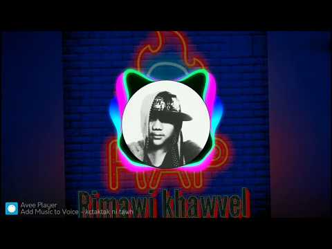 RAP RIMAWI KHAWVEL (cypher)_jingo B Da Menace /_KiCk Ć Da Menace\_Alex As khan/_Yeun Chawngthu_