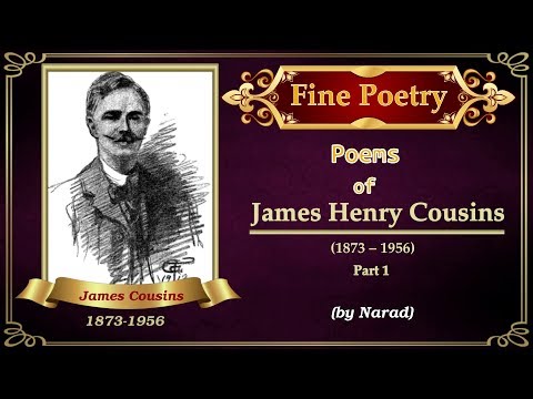 Fine Poetry - Poems of James Henry Cousins - Part 1