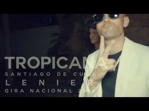 Lenier - Tropicana (Santiago de Cuba)