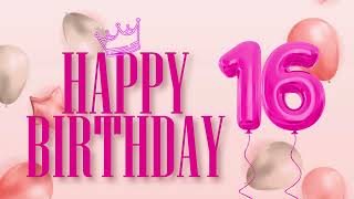 1 hour happy 16th birthday, pink balloons, happy birthday song