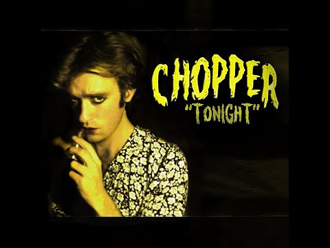 Chopper - Tonight