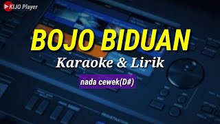 Download lagu BOJO BIDUAN - Karaoke & lirik - nada cewek(D#) mp3