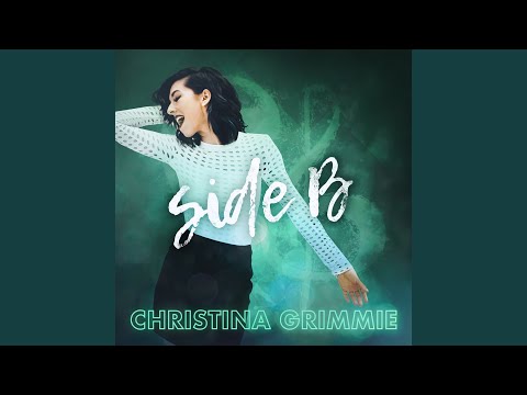 download lagu mp3 mp4 Side B Christina Grimmie, download lagu Side B Christina Grimmie gratis, unduh video klip Side B Christina Grimmie