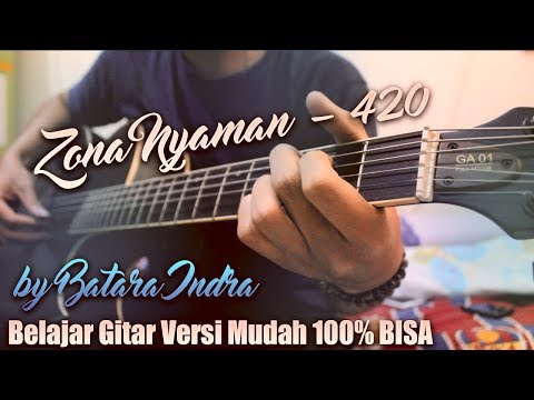 Tutorial Gitar Zona Nyaman 420 FourTwnty Versi Mudah 100% BISA
