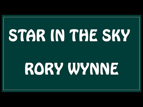 Rory Wynne - Star In The Sky (Official Lyric Video) [1080P HD]