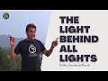 THE LIGHT BEHIND ALL LIGHTS KRISHNA SARVADAMAN BANERJI