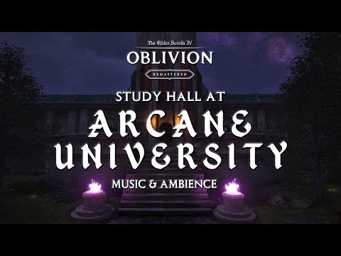 Elder Scrolls IV: Oblivion Remastered | Arcane University Study Hall | Music and Ambience