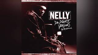Nelly - Iz U (Clean)