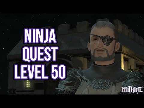 FFXIV 2.5 0519 Ninja Quest Level 50
