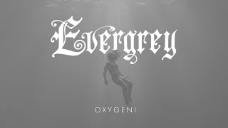 Oxygen! - Evergrey