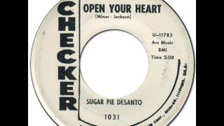 SUGAR PIE DESANTO - OPEN YOUR HEART [Checker 1031] 1963