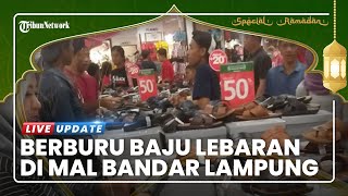 Sepekan Jelang Idul Fitri, Sejumlah Mal di Bandar Lampung Padat Pembeli Berburu Baju Lebaran