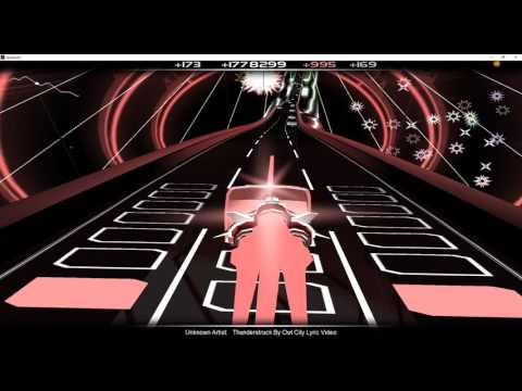 Owl City - Thunderstuck [AudioSurf]