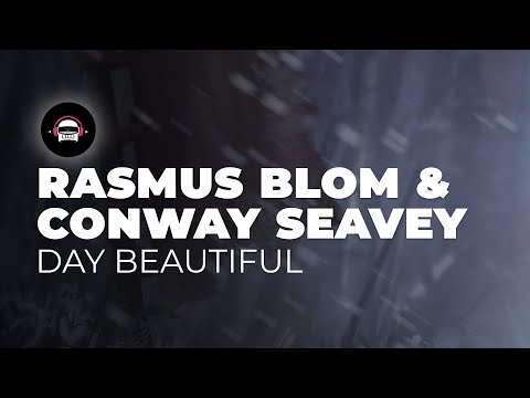 Rasmus Blom & Conway Seavey - Day Beautiful | Ninety9Lives Release [EXPLICIT]