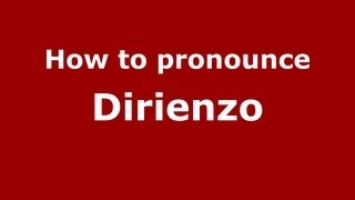 How to pronounce Dirienzo