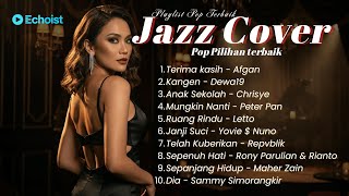 Download lagu 10 Lagu Indonesia Paling Bikin Kangen | Jazz & Pop Mellow Cover mp3