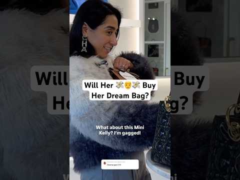 Will Her 💸👨💸 Buy Her Dream Bag?