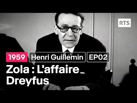 Henri Guillemin présente : Emile Zola - EP02 - L'affaire Dreyfus (1959)