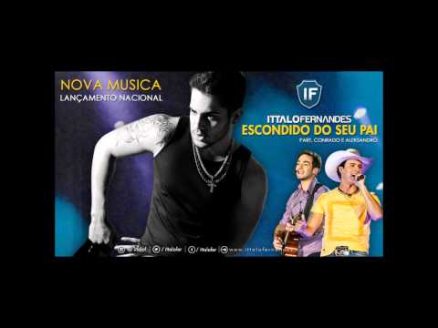 Escondido Do Seu Pai - Ittalo Fernandes