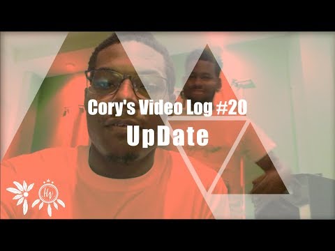 Cory's Video Log #20 - Update