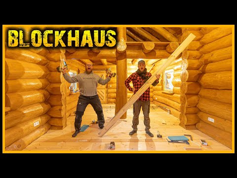 Das Blockhaus - Der Boden wird verlegt! [Part 10] - Blockhütte Naturstammhaus Canadahaus