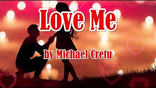 LOVE ME by Michael Cretu (LYRICS)