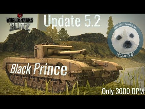 Wotb: Update 5.2 | Black Prince, Only 3k DPM.