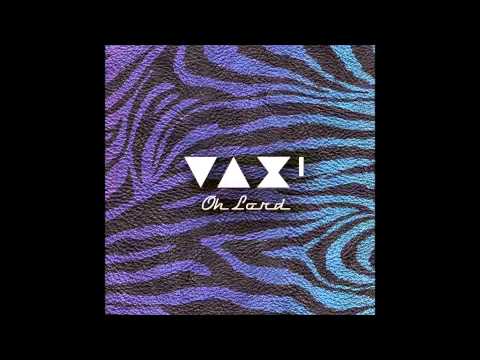Vax1 - Oh Lord EP