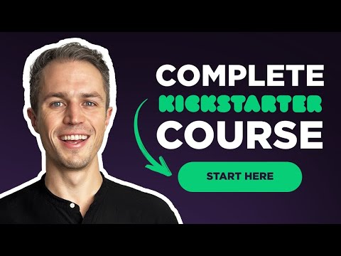 Ultimate Kickstarter Course: Ads, Video, Page Design, Budgeting & More (Full 2 Hour Training)