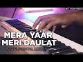Mera Yaar Meri Daulat (Slow Version) | Shiddat | Instrumental Lofi | Piano Cover | Mithun Ingle