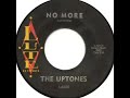 The Uptones   'No More'