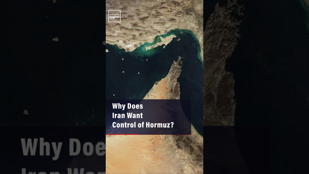 Video | Why Does Iran Want Control of Hormuz?