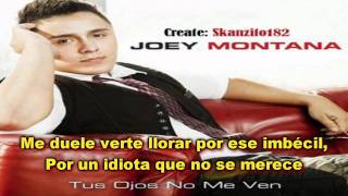 Joey Montana - &quot;Tus Ojos no me Ven&quot; con Letra Reggaeton 2012 HD