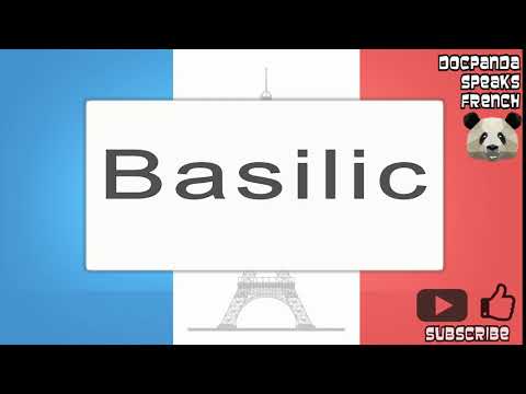 Basilic - How To Pronounce - French Native Speaker