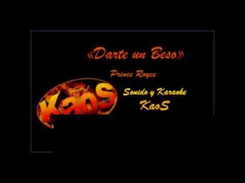 PRINCE ROYCE   DARTE UN BESO KARAOKE