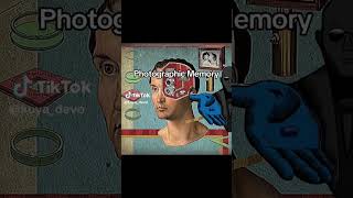 Photographic Memory vs Eidetic Memory