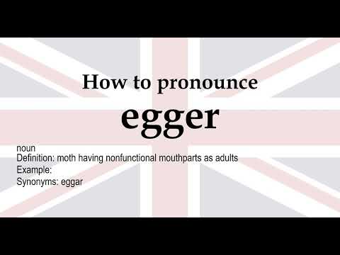 How to pronounce 'egger' + meaning