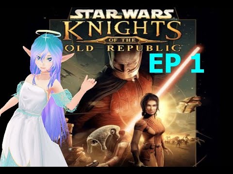 Angel Plays Star Wars KotOR Part 1