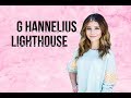 G HANNELIUS LIGHTHOUSE LYRICS