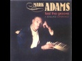 Mark Adams - Here We Go Again