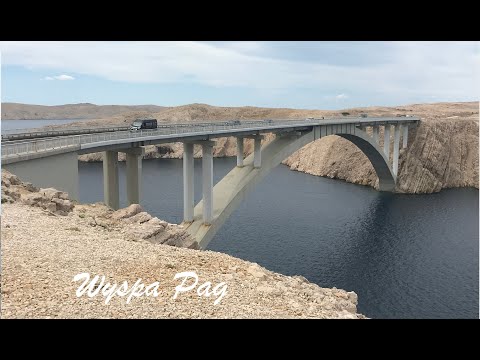 Chorwacja Wyspa Pag - Paśki Most