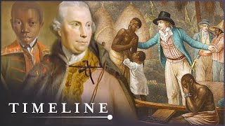 What Was Britain’s Role In The Slave Trade? (Slavery Documentary) | Timeline